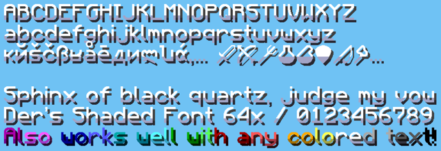 Der's Sharp Shaded Font (Faithful 64x)