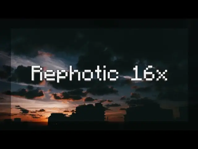 Rephotic 16x
